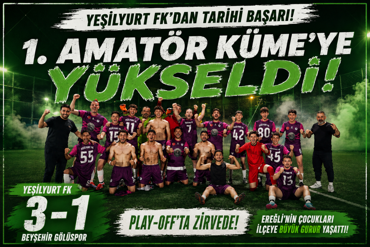 İLK SEZON İLK ZAFER! YEŞİLYURT FK 1’İNCİ AMATÖR KÜME'YE ÇIKTI