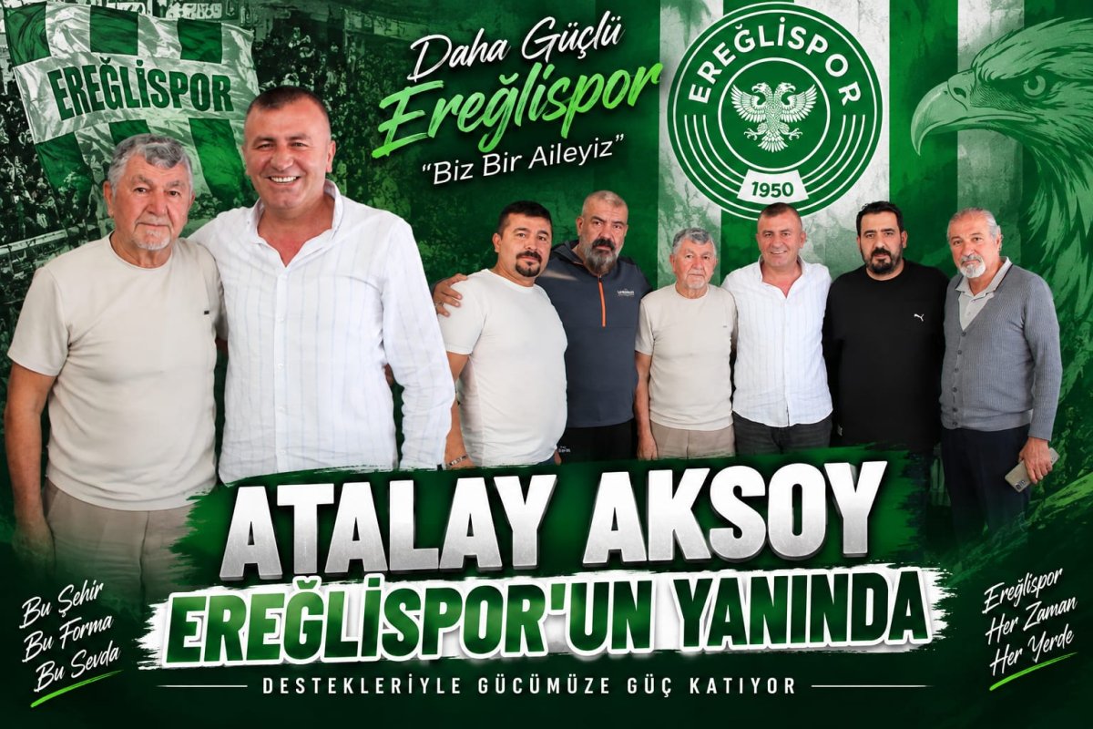 ATALAY AKSOY EREĞLİSPOR’UN YANINDA